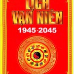 Nguồn gốc lịch vạn niên là gì?